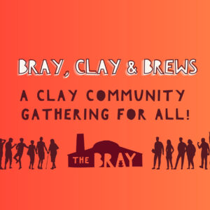 Bray, Clay & Brews